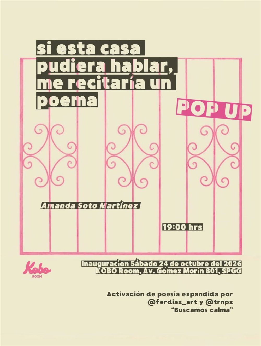 Si esta casa pudiera hablar, me recitaría un poema — cartel o imagen del evento